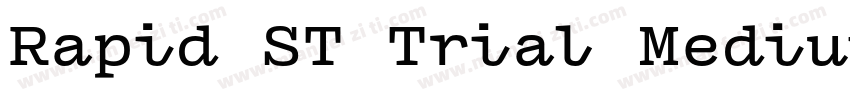 Rapid ST Trial Medium Wide字体转换